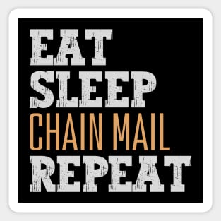 Eat Sleep Chain Mail Repeat Sticker